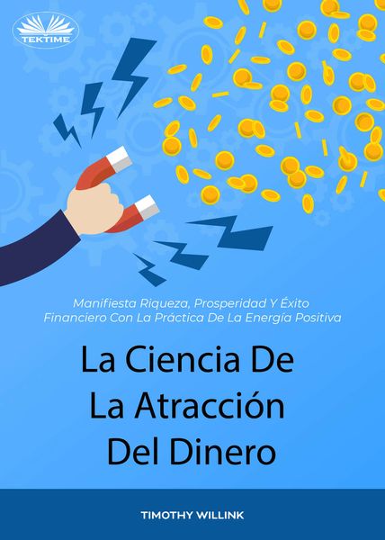 Обложка книги  «La Ciencia De La Atracción Del Dinero»