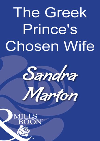 Обложка книги  «The Greek Prince's Chosen Wife»