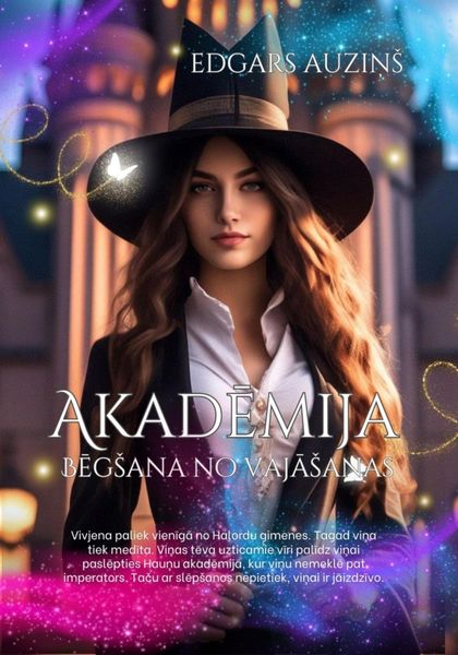 Обложка книги  «Akadēmija. Bēgšana no vajāšanas»