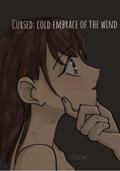 Обложка книги  «Cursed: cold embrace of the wind»