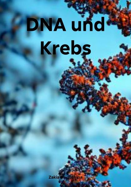 Обложка книги  «DNA und Krebs»