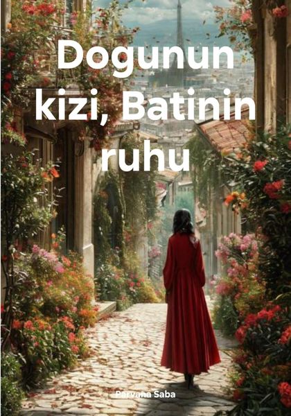 Обложка книги  «Dogunun kizi, Batinin ruhu»