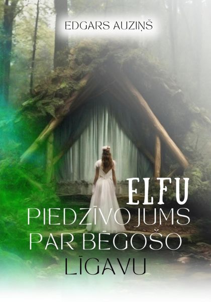 Обложка книги  «Elfu piedzīvojums par bēgošo līgavu»