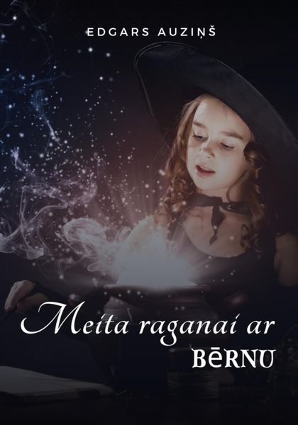 Обложка книги  «Meita raganai ar bērnu»