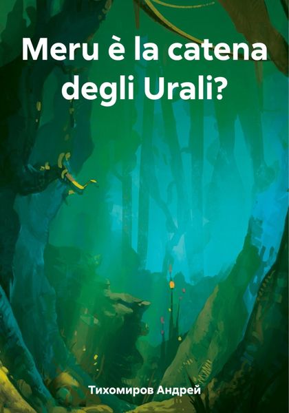 Обложка книги  «Meru è la catena degli Urali?»