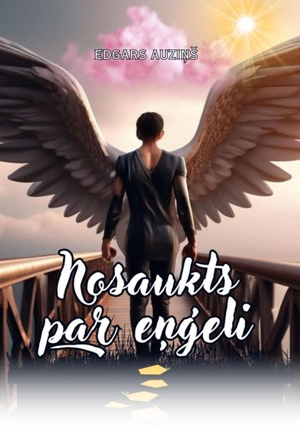 Обложка книги  «Nosaukts par eņģeli»