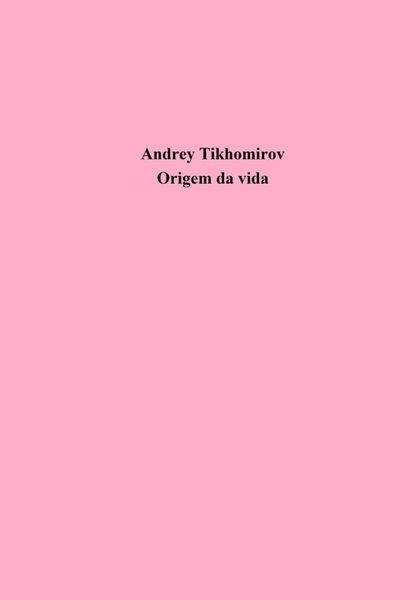 Обложка книги  «Origem da vida»