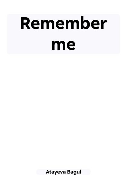 Обложка книги  «Remember me»