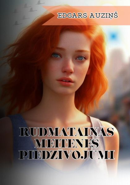 Обложка книги  «Rudmatainās meitenes piedzīvojumi»