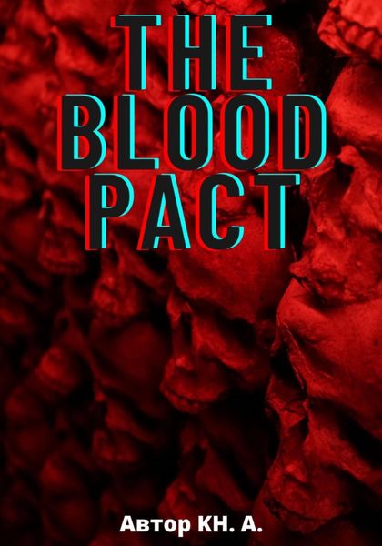 Обложка книги  «The Blood Pact»