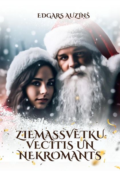 Обложка книги  «Ziemassvētku vecītis un nekromants»