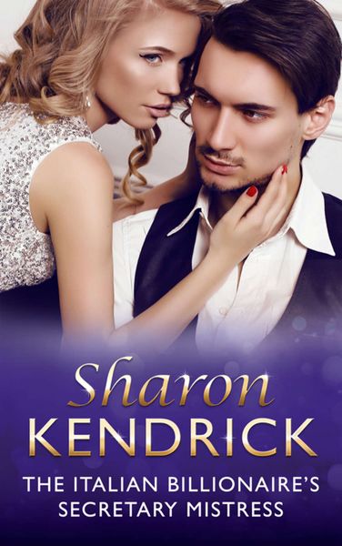 Обложка книги  «The Italian Billionaire's Secretary Mistress»