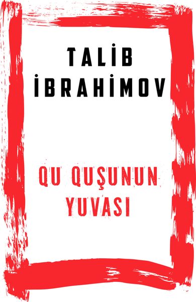 Обложка книги  «Qu quşunun yuvası»