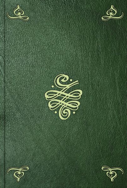 Обложка книги  «Bibliothèque raisonnée des ouvrages des savans de l'Europe. T. 24»