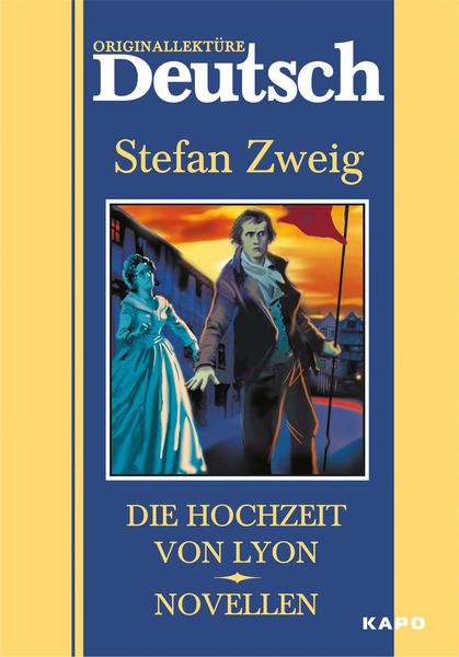 Обложка книги  «Die hochzeit von Lyon. Novellen / Свадьба в Лионе. Новеллы. Книга для чтения на немецком языке»