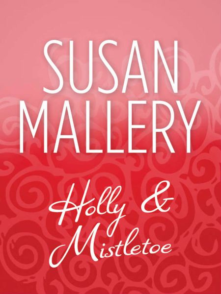 Обложка книги  «Holly And Mistletoe»