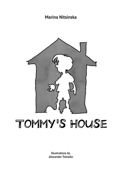 Обложка книги  «Tommy’s house»