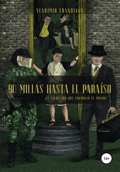 Обложка книги  «90 millas hasta el paraíso»