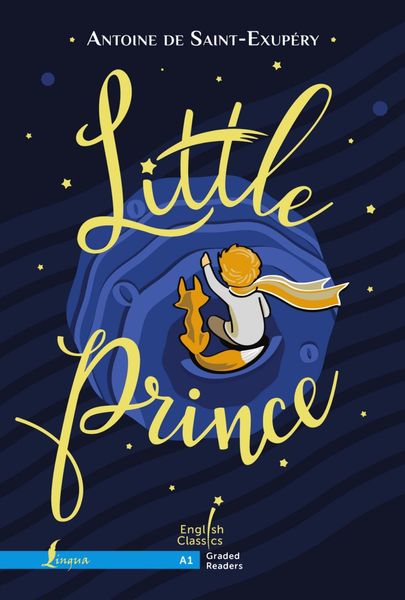 Обложка книги  «Little Prince. A1 / Маленький принц»