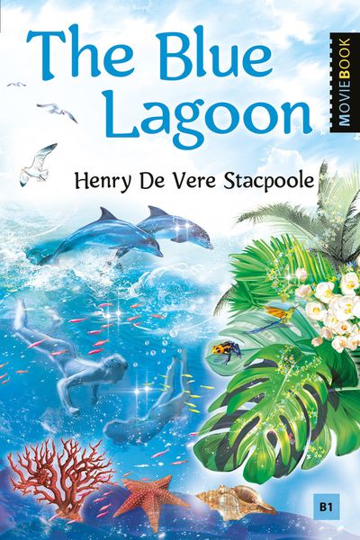 Обложка книги «The Blue Lagoon / Голубая лагуна»