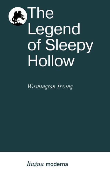 Обложка книги  «The Legend of Sleepy Hollow / Легенда о Сонной Лощине»
