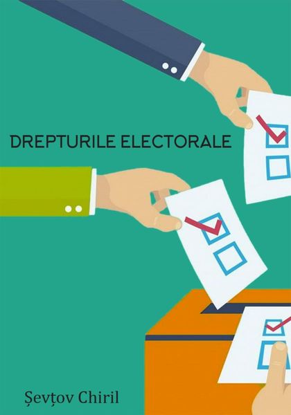 Обложка книги «Drepturile electorale»
