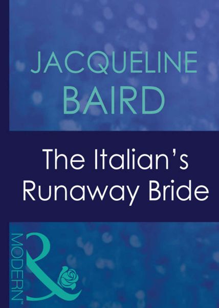 Обложка книги  «The Italian's Runaway Bride»