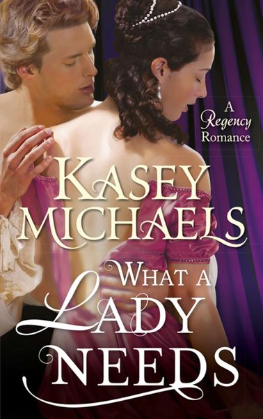 Обложка книги  «What a Lady Needs»